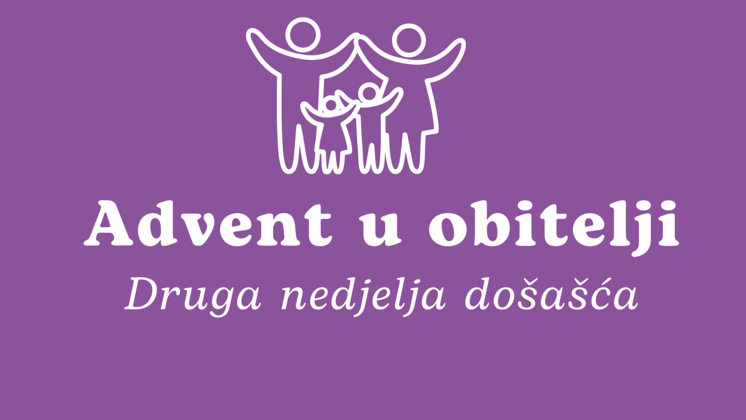 Molitve uz paljenje 2. svijeće na adventskom vijencu u našim obiteljima